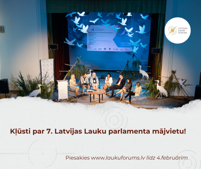 Latvijas Lauku forums aicina pieteikties 7. Latvijas Lauku kopienu parlamenta mājvietai!